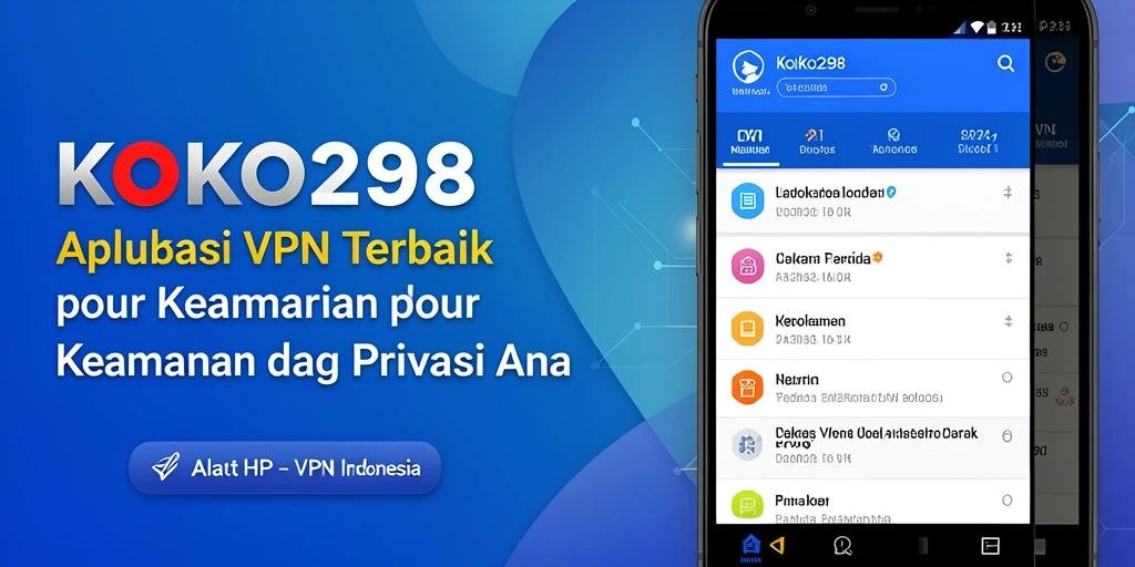 Antarmuka <strong>KOKO288</strong> yang sederhana dan efisien untuk VPN Indonesia.